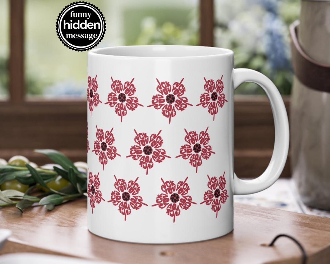Rude Hidden Message Pattern Floral Middle Finger Mug, Rude Hidden Message Ceramic Cup, Work Bestie ...