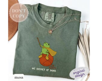 We Crochet At Dawn Frog T-Shirt – Comfort Colors Yarn Lover Graphic Tee