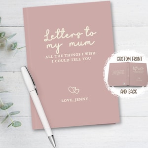 Cuaderno personalizado Cartas a mi mamá, diario de duelo personalizado por la pérdida de mi madre, regalo conmemorativo para mamá, recuerdo de mamá en duelo: simpatía por mamá