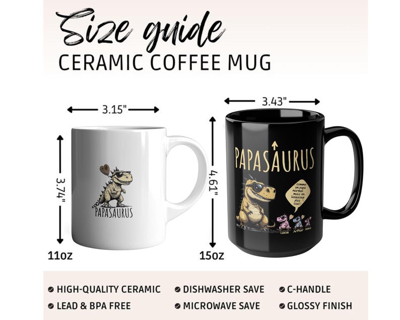 Puede incluir: Dos tazas de caf&eacute; de cer&aacute;mica, una blanca y otra negra, con gr&aacute;ficos de dinosaurios y el texto "Papasaurus". La taza blanca mide 9,5 cm de alto y 8 cm de ancho. La taza negra mide 11,7 cm de alto y 8,7 cm de ancho. Ambas tazas tienen un asa en C.