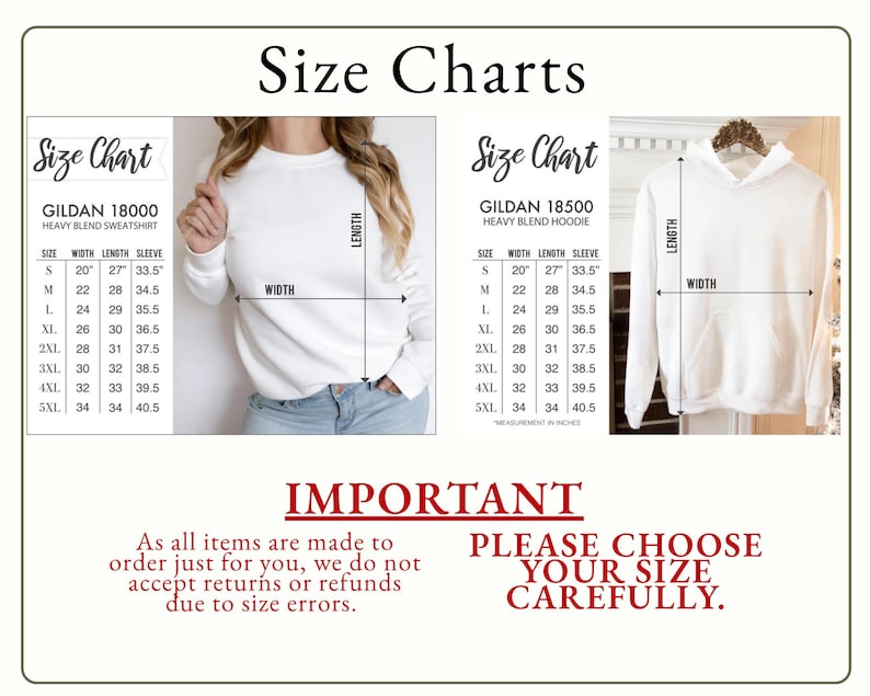 May include: A size chart graphic for Gildan 18000 sweatshirts and 18500 hoodies, displaying width, length, and sleeve measurements in inches from size S to 5XL. The text includes instructions to choose sizes carefully as returns are not accepted.