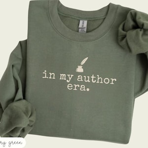 In mijn auteurtijdperk sweatshirt cadeau voor schrijver, cadeau voor auteur trui, schrijver hoodie, redacteur cadeau, schrijver shirts, schrijven minnaar tshirt cadeau