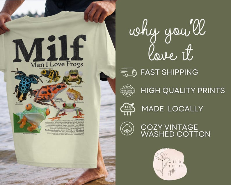 May include: Cream-colored t-shirt with the text "Milf: Man I Love Frogs" in black. The shirt features a colorful graphic of various frog species. The shirt is made of cozy vintage washed cotton.