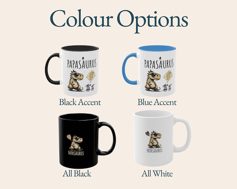 Puede incluir: Cuatro tazas con el texto "Papasaurus" y una ilustraci&oacute;n de dinosaurio. Las opciones de color incluyen acento negro, acento azul, todo negro y todo blanco. Las tazas se muestran sobre un fondo crema con las palabras "Opciones de color" en la parte superior.