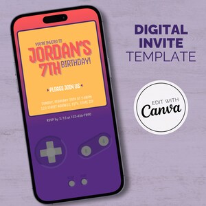 May include: A digital invitation template for a 7th birthday party, featuring a purple and yellow game console design with the text "YOU'RE INVITED TO JORDAN'S 7TH BIRTHDAY!" and "PLEASE JOIN US" with details for the party. The text "DIGITAL INVITE TEMPLATE" and "EDIT WITH Canva" are also included.