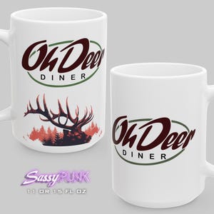 Oh Deer Diner Alan Wake  Coffee Mug / Crime Thriller Alan Wake Video Game inspired Bright Falls, Washington Diner Café Cup Deerfest / Buck