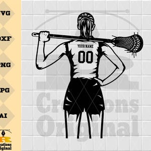 Female Lacrosse Player Svg | Personalized Name | Lacrosse Svg | Lacrosse Stick Svg | Lax Mom Svg | Lacrosse Decals | Lacrosse Mom Shirt