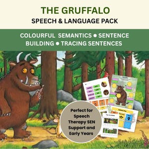 May include: The Gruffalo Speech & Language Pack features colourful semantics, sentence building, and tracing sentences. The educational set includes printed activity sheets with illustrations of the Gruffalo in a forest setting for speech therapy.