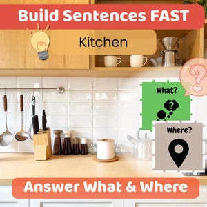 Może przedstawiać: Scena kuchenna z tekstem "Build Sentences FAST" i "Answer What & Where". Obraz zawiera przybory kuchenne, stojak na przyprawy i znaki zapytania, sugerując aktywność edukacyjną.