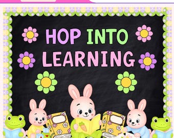 Spring Classroom Bulletin Board Kit | Hop Into Learning Easter Decor (Digital Download)
