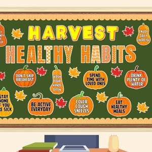 May include: A framed bulletin board with the words "HARVEST HEALTHY HABITS" in large, colorful letters. The board features pumpkin and leaf illustrations with health tips like "Drink Plenty of Water" and "Eat Healthy Meals".