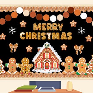 May include: A festive Christmas-themed bulletin board with a black background. It features gingerbread men, a gingerbread house, Christmas trees, stars, snowflakes, and the words "MERRY CHRISTMAS" in gingerbread-style lettering. The board is framed with a decorative border.