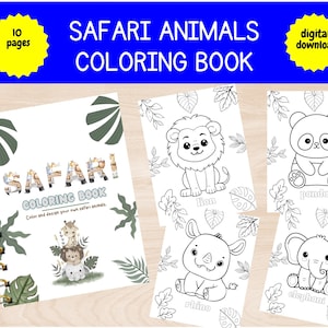 May include: A printable coloring book featuring safari animals. The cover shows a jungle scene with a title that reads "Safari! Coloring Book". The inside pages feature black and white illustrations of a lion, panda, rhino, and elephant.