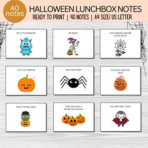 May include: Set of 40 printable Halloween lunchbox notes featuring cute illustrations of monsters, pumpkins, spiders, skeletons, and a vampire. The notes include phrases like "My Little Monster", "Love You Pumpkin", "Bugs and Kisses", and "You're My Sweetest Treat".