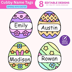 May include: A digital download of eight editable Easter egg name tags. Each egg is decorated with patterns and colours, including names such as "Emily," "Austin," "Madison," and "Rowan." The design includes the text "Spring into Easter."