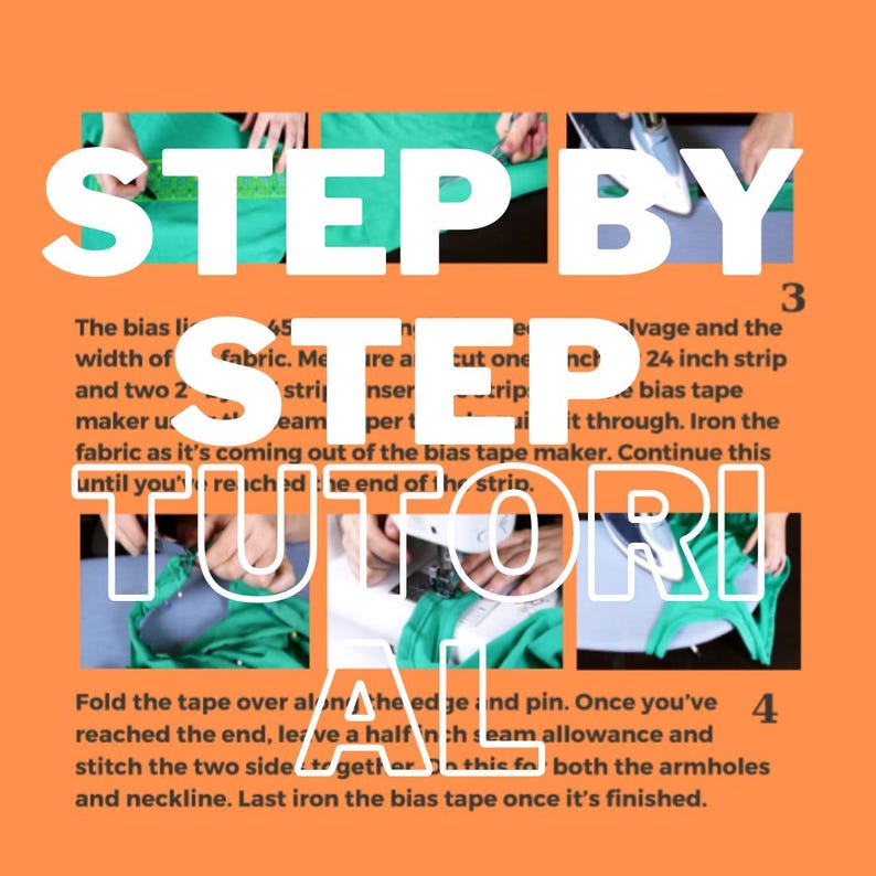 May include: A step-by-step tutorial on how to sew a bias tape. The tutorial includes images of the process and text instructions. The text includes the words "Step by Step Tutorial".