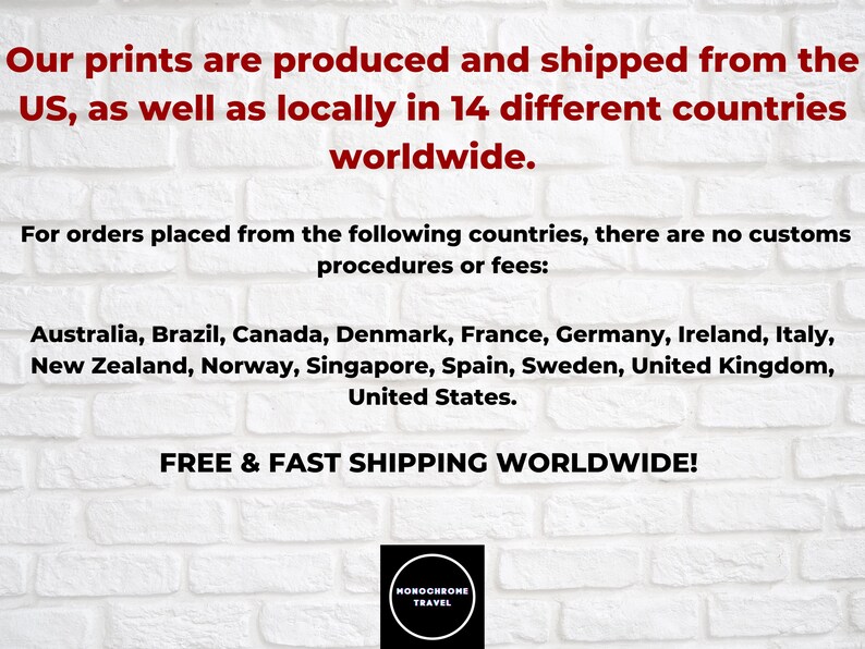 The image is a promotional text for a company that ships prints worldwide. It states that the prints are produced and shipped from the US and 14 different countries, and there are no customs procedures or fees for orders placed from these countries. The text also mentions that the company offers free and fast shipping worldwide.