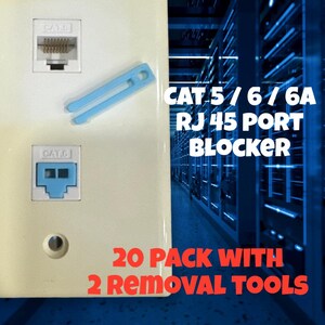 May include: A pack of 20 white plastic RJ45 port blockers with two blue removal tools. The text on the image reads "CAT5/6/6A RJ 45 PORT BLOCKER 20 PACK WITH 2 REMOVAL TOOLS".