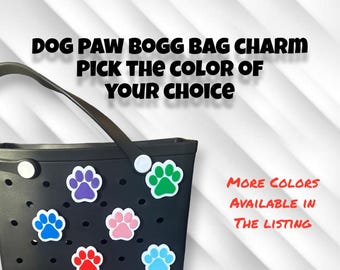 Dog / Cat Paw Bogg Bag Charm. Change PAW color to your choice.