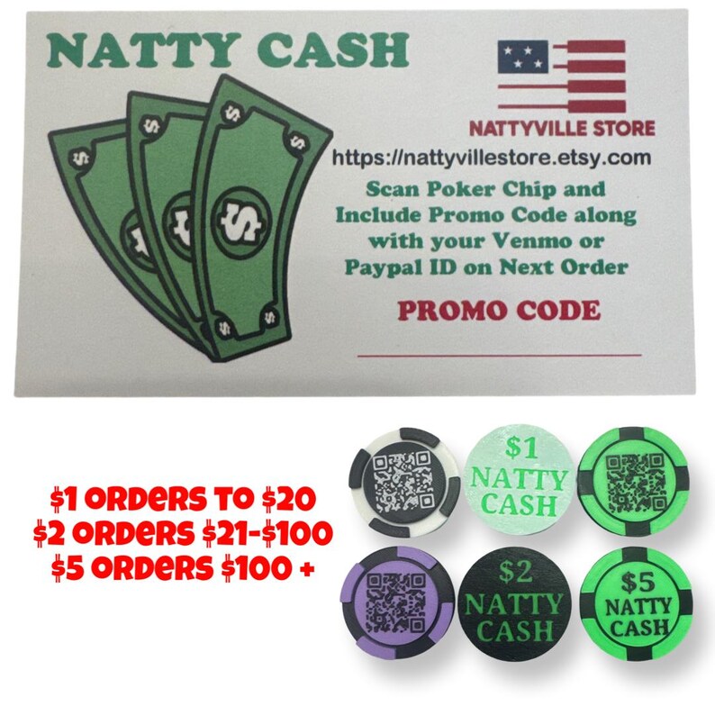 May include: Green poker chips with a dollar sign and the text "NATTY CASH" on them. The chips are arranged in a circle around a card with the text "NATTY CASH" and a website address. The card also includes instructions for using the chips as a promo code.