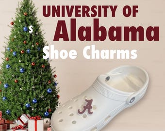 University of Alabama Crimson Tide Shoe Charms, Bogg Bag Charms, or Christmas Tree topper. Officially Licensed. Great Stocking Stuffer.