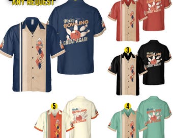 May include: Ten different variations of a bowling themed Hawaiian shirt. The shirts are all short-sleeved and have a button-down front. The shirts are all in different colors and patterns. The shirts all have the text "Make Bowling Great Again" on them.