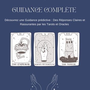 Peut inclure: Graphique bleu marine avec des cartes de tarot et le texte "GUIDANCE COMPLETE". Les cartes incluent "THE EMPEROR", "WHEEL OF FORTUNE" et "THE TOWER". L'image montre également deux mains et des étoiles.