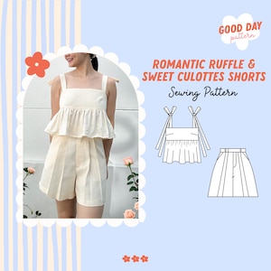 Puede incluir: Conjunto de top con volantes y shorts culotte color crema. El top tiene escote cuadrado y tirantes anudados. Los shorts son de cintura alta con pliegues. La imagen incluye el texto "ROMANTIC RUFFLE & SWEET CULOTTES SHORTS Sewing Pattern" y un logo "Good Day pattern".