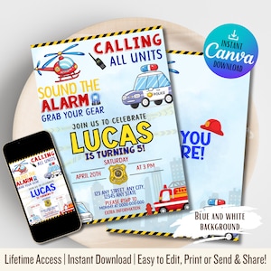 May include: A blue and white invitation for a birthday party with a police car, fire truck, and helicopter. The invitation says "Calling All Units" and "Sound the Alarm". The text also says "Join us to celebrate Lucas is turning 5!" with the date and time of the party.