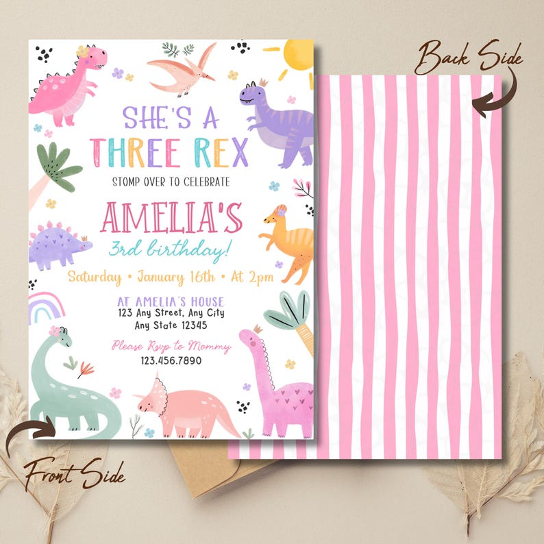 May include: A birthday invitation with a dinosaur theme. The front features colorful dinosaur illustrations and the text "She's a Three Rex" and "Amelia's 3rd birthday!". The back has pink and white vertical stripes.