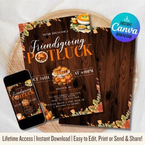 May include: A Friendsgiving potluck invitation with a rustic wood background. The design includes fall leaves, pumpkins, and images of food. The text reads "Friendsgiving Potluck" and includes the date, time, and host information. A smartphone displays the invitation.