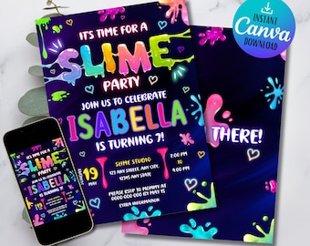 May include: A digital invitation for a slime party for a child turning 7. The invitation features a colorful slime design with the text "It's time for a slime party" and "Join us to celebrate Isabella is turning 7!" The invitation also includes the date, time, and location of the party.