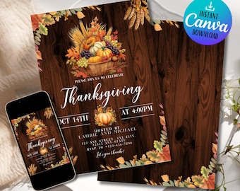 May include: Thanksgiving invitation with a rustic wood background and fall foliage. The invitation features a basket of autumn harvest items, including pumpkins, gourds, and grapes. The text reads "Please join us to celebrate Thanksgiving, Oct 14th at 4:00pm, Hosted by Laurie and Michael, 123 Any Street, Any City, 12345 Any State, RSVP to 123-456-7890, Let's give thanks!"