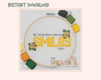 Cross stitch pattern, Positive quote, Be the Reason Someone Smiles Today, Beginners Cross Stitch