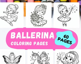 60 Ballerina Coloring Pages for Kids: Printable Ballet Pictures (Digital Download)