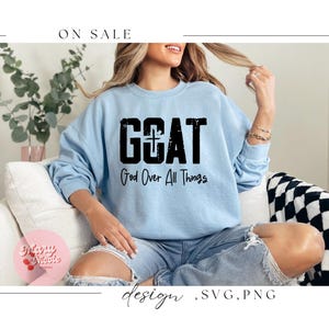 GOAT Gott über alle Dinge SVG, Christian SVG, Digital Download.Png