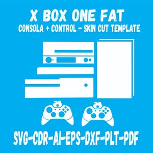 X Box One Fat skin cut file skin vector template layout skin die cuts file svg skin Cricut Silhouette EPS,AI,SVG,CDr