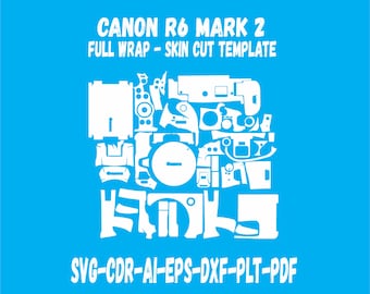 Canon R6 Mark 2 skin template vector skin layout die cuts file svg skin Cricut Silhouette EPS,AI,SVG,CDr