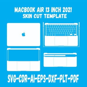 MacBook Air 13 Inch 2021 skin cut file skin vector template layout skin die cuts file svg skin Cricut Silhouette EPS,AI,SVG,CDr