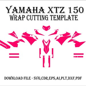 Puede incluir: Una plantilla digital para envolver una motocicleta Yamaha XTZ 150. La plantilla se muestra en rosa e incluye varias piezas para diferentes partes de la motocicleta. El texto "YAMAHA XTZ 150" y "WRAP CUTTING TEMPLATE" se muestra en la parte superior de la imagen. El texto "DOWNLOAD FILE - SVG, CDR, EPS, AI, PLT, DXF, PDF" se muestra en la parte inferior de la imagen.