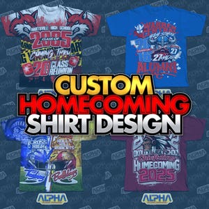 Puede incluir: Una colección de diseños de camisetas personalizadas para el baile de bienvenida. Las camisetas son de varios colores, incluyendo azul, rojo y granate. Cada camiseta presenta nombres de escuelas, mascotas y el texto "Homecoming" y el año. La imagen también muestra el texto "Custom Homecoming Shirt Design."