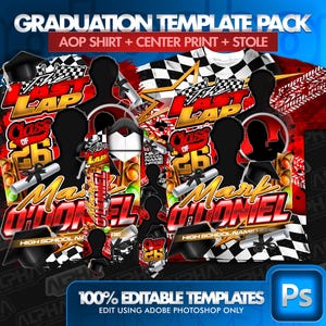Puede incluir: Un paquete de plantillas de graduación con temática de carreras. El diseño incluye una camisa, una impresión central y una estola. El texto incluye "GRADUATION TEMPLATE PACK", "AOP SHIRT + CENTER PRINT + STOLE", "LAST LAP", "Class of 26" y "Mark O'Doniel".
