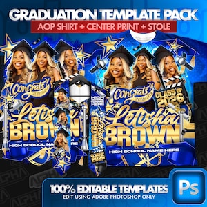Puede incluir: Un diseño de paquete de plantillas de graduación con un esquema de color azul y dorado. El diseño incluye el texto "GRADUATION TEMPLATE PACK" y "AOP SHIRT + CENTER PRINT + STOLE". El diseño también incluye el texto "Congrats", "Letishia Brown" y "Class of 2026".