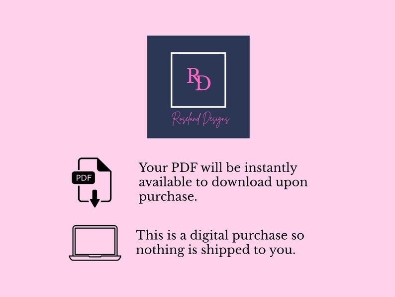 Op de afbeelding: Een digitale download-afbeelding met een blauw vierkant met de tekst "RD" in een wit vierkant en de tekst "Roseland Designs" eronder. De afbeelding bevat ook een zwart-wit pictogram van een PDF-bestand met een pijl naar beneden en een zwart-wit pictogram van een laptop.