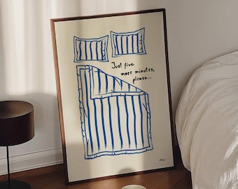 Just 5 More Minutes Print, Modern Bedroom Wall Art, Vintage Above Bed Poster, Funny Bedroom Decor, Silly Gift Housewarming