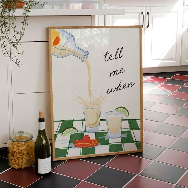 Tell Me When Tequila Print in Green, Modern Kitchen Wall Art, Bar Cart Decor