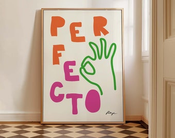 Perfecto-print: kleurrijke OK-poster, Italiaanse quote muurkunst, dopamine decor