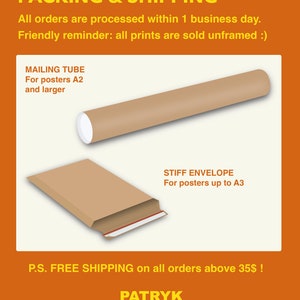 May include: Illustration of two different packaging methods for posters. A brown mailing tube is shown for posters A2 and larger. A brown stiff envelope is shown for posters up to A3. The text "P.S. FREE SHIPPING on all orders above 35$" is shown at the bottom of the image.