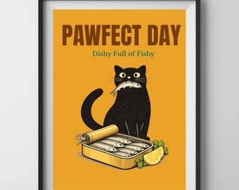 Pawfect Day, Funny kitchen Cat Poster, Cats Lover Gift, Wall Art, Sardines Cat Print, Retro Cat Poster, Funny Animal Art, Cat Mom Gift
