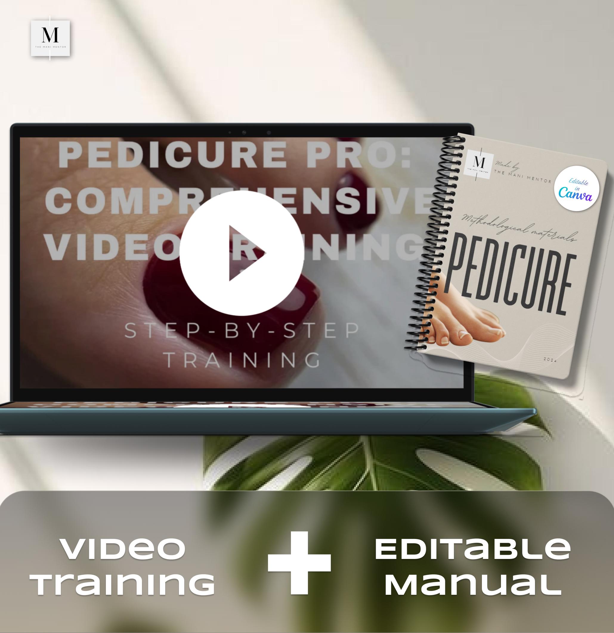 Complete Pedicure Mastery: VIDEO Training + Editable Pedicure Manual. Nail Technician Guide, Step-by-Step Pedicure Course, training manual